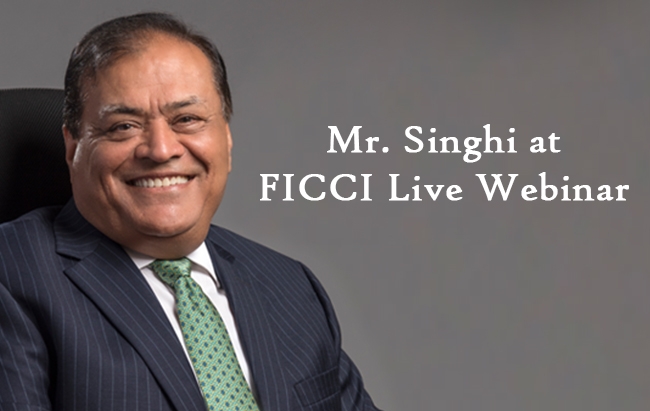 Mr Singhi at FICCI Live Webinar